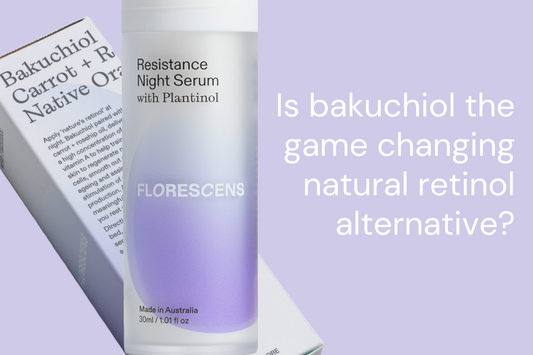 Is Bakuchiol The Game Changing Natural Retinol Alternative to Combat Premature Ageing? - FLORESCENS SKINCARE