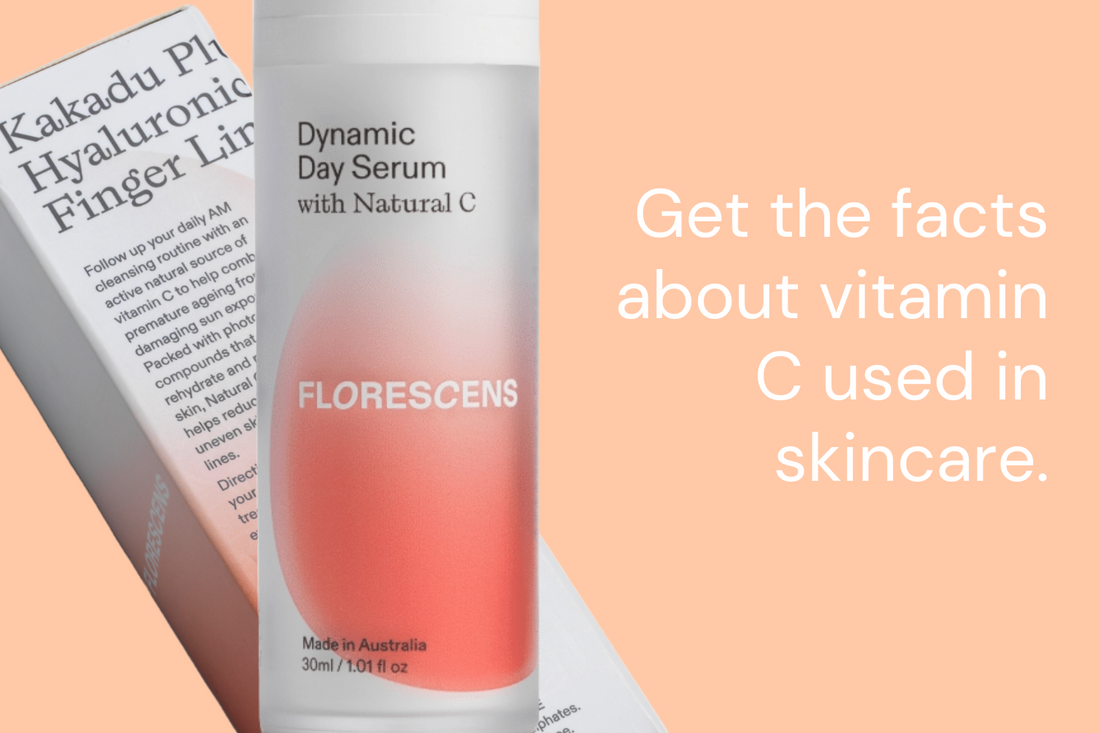 Get the facts about vitamin C used in skincare. - FLORESCENS SKINCARE